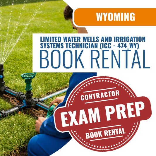 Wyoming Limited Water Wells and Irrigation Systems Technician (ICC - 474_WY) - Books & Courses Rental Package