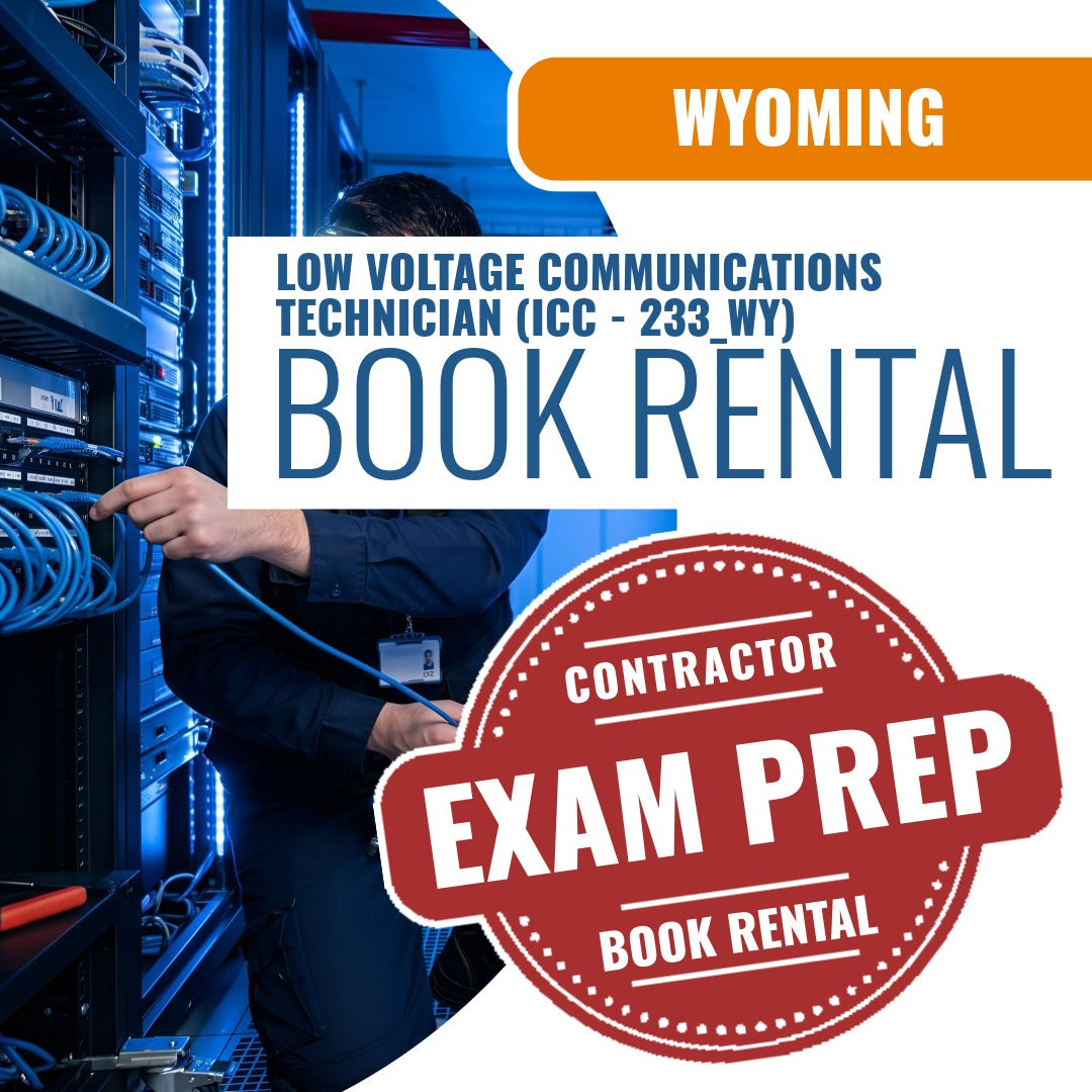 Wyoming Low Voltage Communications Technician (ICC - 233_WY) - Books & Courses Rental Package