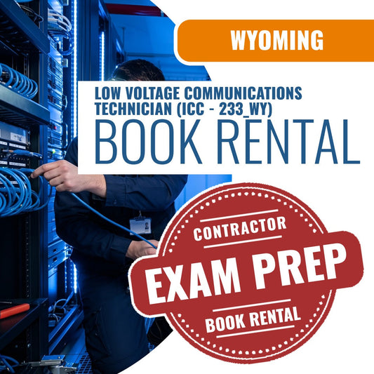 Wyoming Low Voltage Communications Technician (ICC - 233_WY) - Books & Courses Rental Package