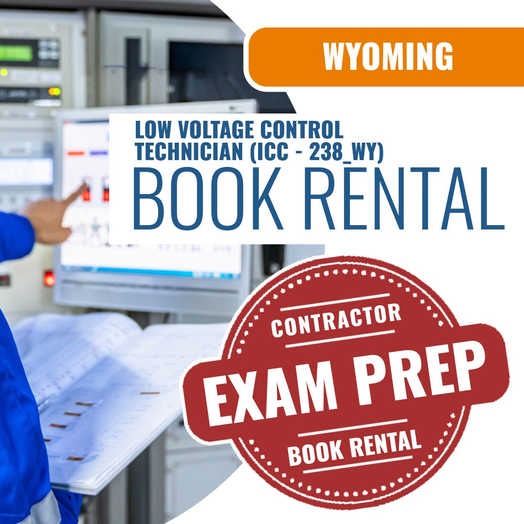 Wyoming Low Voltage Control Technician (ICC - 238_WY) - Books & Courses Rental Package