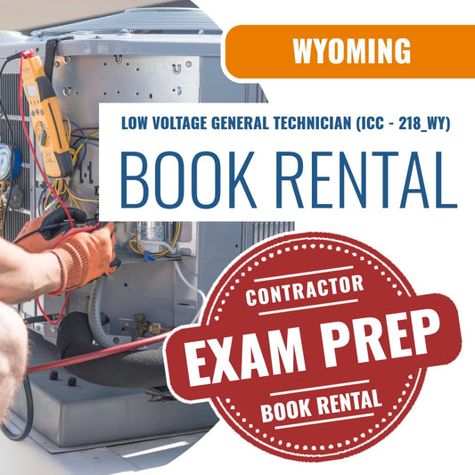 Wyoming Low Voltage General Technician (ICC - 218_WY) - Books & Courses Rental Package