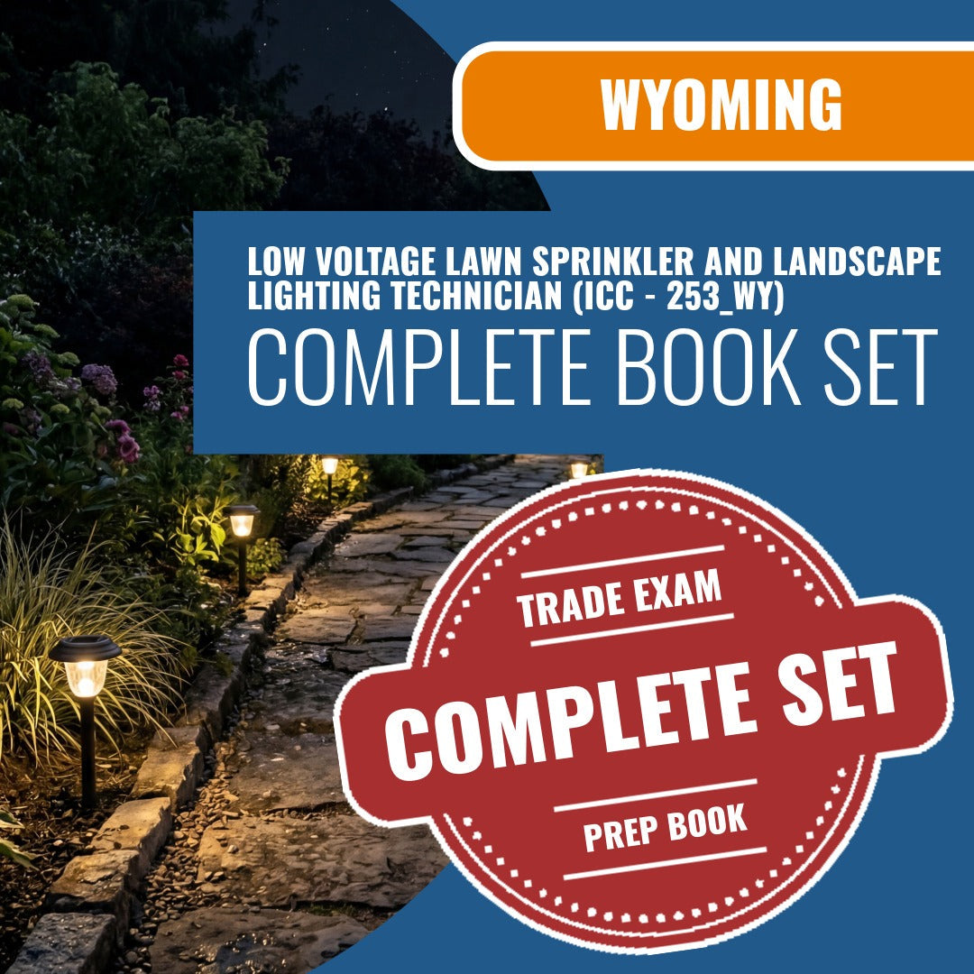 Wyoming Low Voltage Lawn Sprinkler and Landscape Lighting Technician (ICC - 253_WY) Exam Book Package