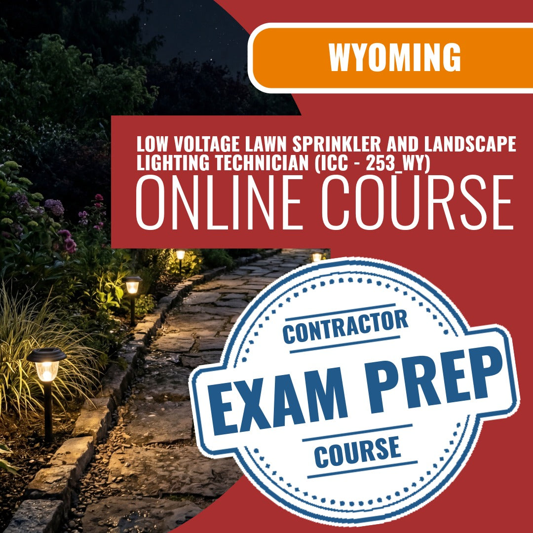 Wyoming Low Voltage Lawn Sprinkler and Landscape Lighting Technician (ICC - 253_WY) - Online Exam Prep