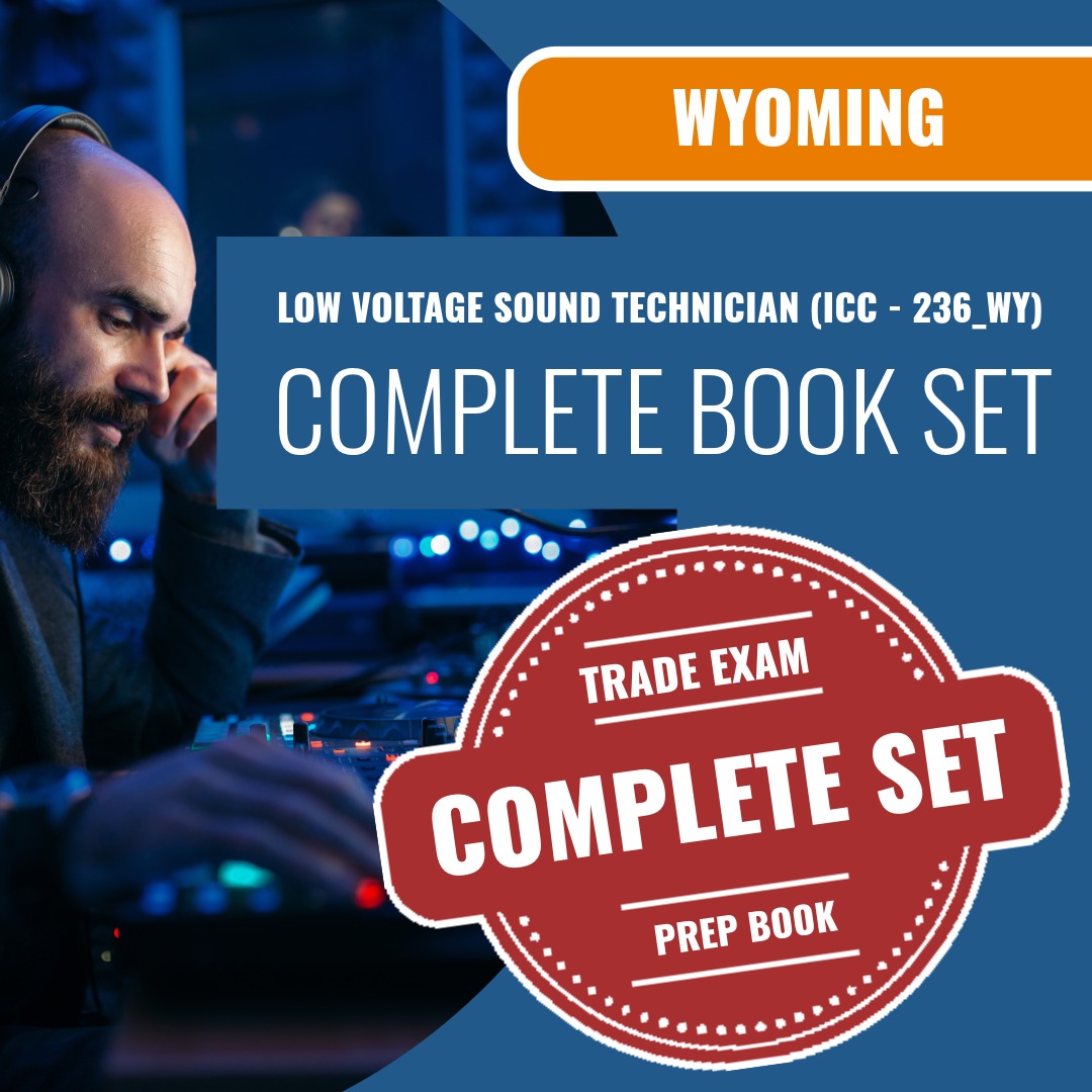 Wyoming Low Voltage Sound Technician (ICC - 236_WY) Exam Book Package