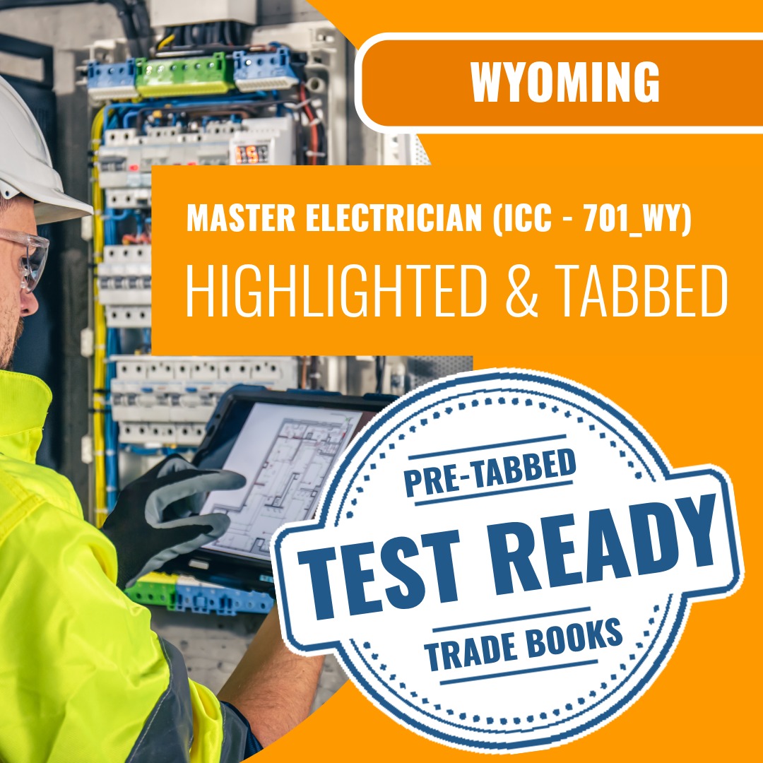 Wyoming Master Electrician (ICC - 701_WY) Highlighted & Tabbed Book Package