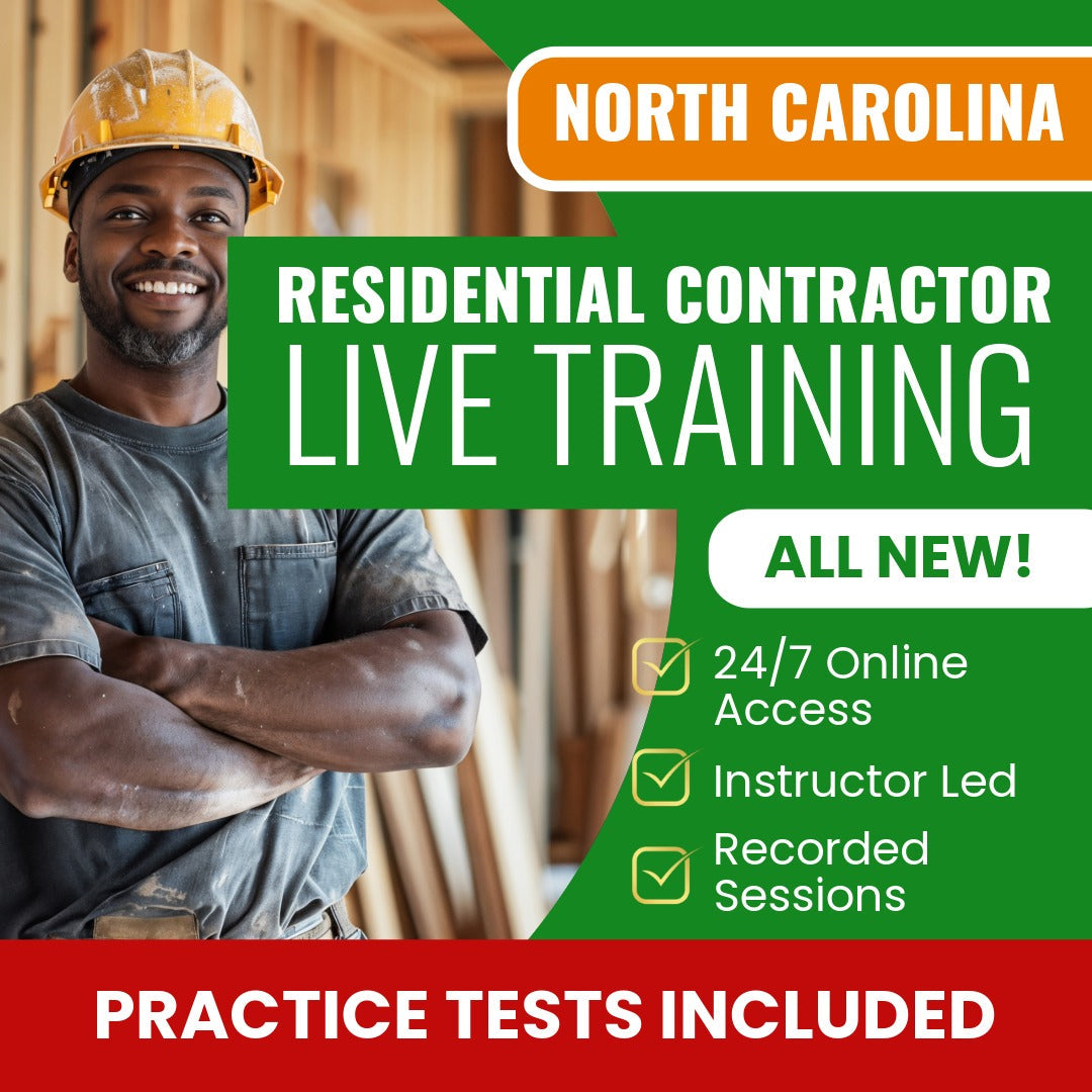 North Carolina Residential Contractor Exam Prep - Live Virtual + Self Study Training