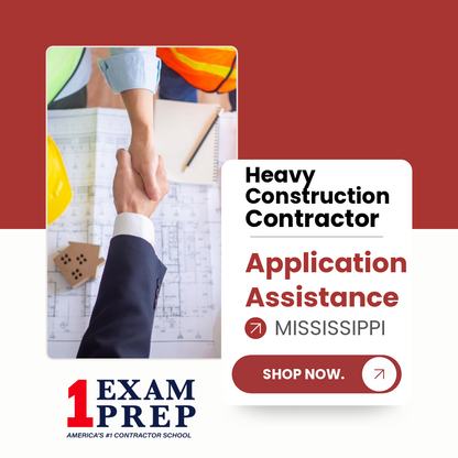 Mississippi Heavy Construction Contractor Exam Application Assistance