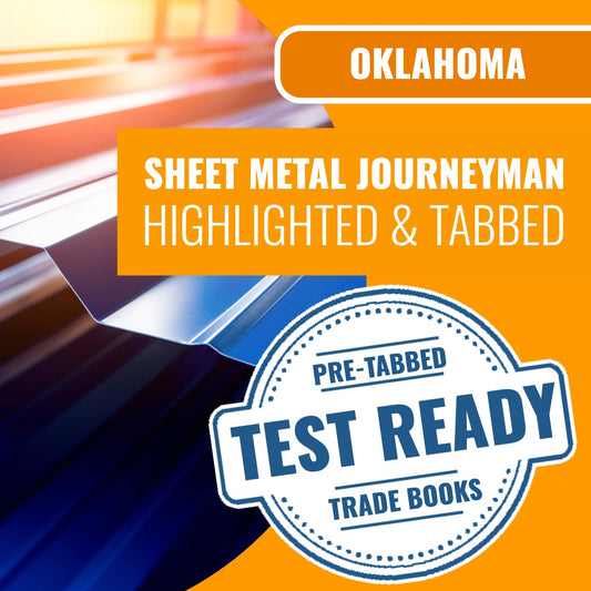 Oklahoma Sheet Metal Journeyman Exam Highlighted & Tabbed Book Package