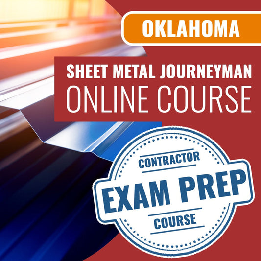 Oklahoma Sheet Metal Journeyman - Online Exam Prep