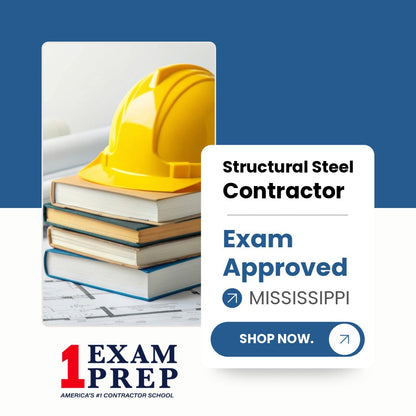 Mississippi Structural Steel Contractor Exam Exam Approved