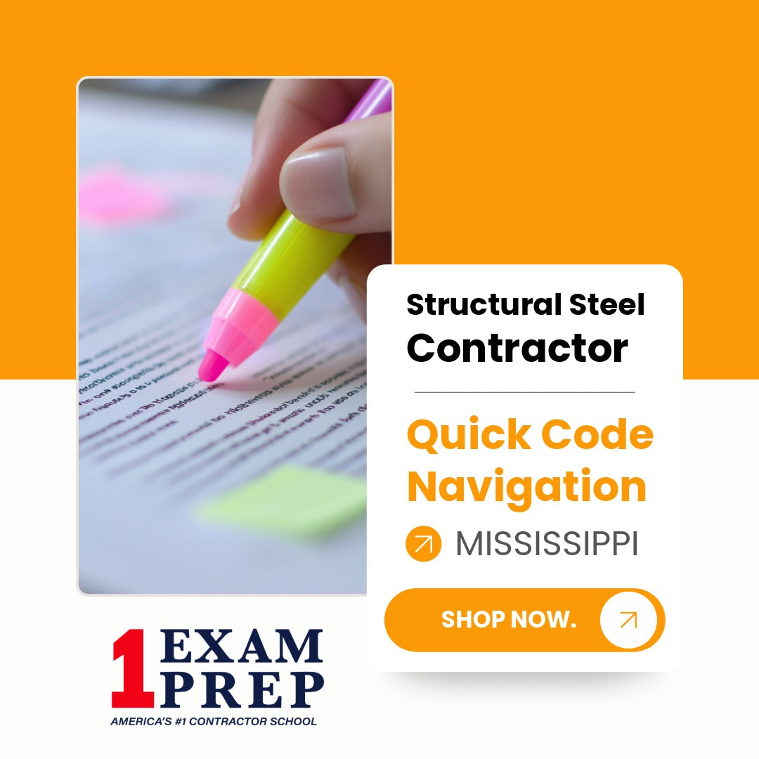 Mississippi Structural Steel Contractor Exam Quick Code Navigation