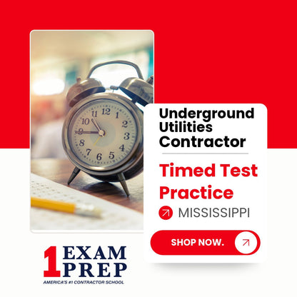 Mississippi Underground Utilities Contractor Exam Timed Test Practice