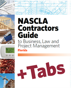 FLORIDA - NASCLA Contractors Guide to Business, Law and Project Management, Florida Counties 2nd Edition - Tabs Bundle (Book+Tabs)