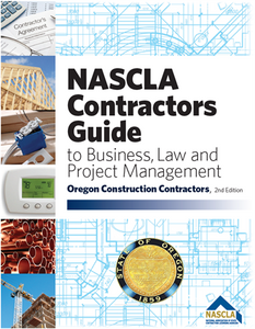 Oregon NASCLA Contractors Guide to Business, Law and Project Management, OR Construction Contractors 2nd Edition Tab Bundle