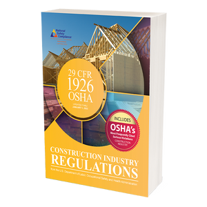 OSHA 29 CFR 1926 Construction Industry Regulations, January 1, 2023 Edition - Highlighted & Tabbed Book