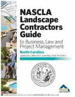 North Carolina NASCLA Landscape Contractors Guide to Business, Law and Project Management NC Landscape Contractors' Licensing Board, 1st Edition; Highlighted & Tabbed