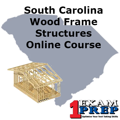 SOUTH CAROLINA WOOD FRAME STRUCTURES COURSE
